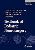 Textbook of Pediatric Neurosurgery