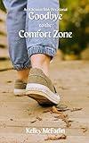 Goodbye to the Comfort Zone: An 8-Session Bible Devotional
