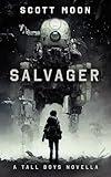 Salvager: A Military Science Fiction Adventure (Tall Boys)