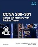 CCNA 200-301 Hands-on Mastery with Packet Tracer (Networking Technology)