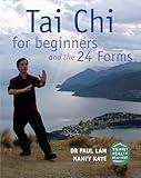 Tai Chi for Beginners and the 24 Forms