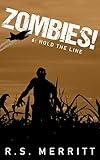 Zombies!: Book 6: Hold The Line