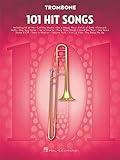 101 Hit Songs: for Trombone