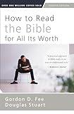 How to Read the Bible for All Its Worth: Fourth Edition