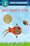 Don't Throw It to Mo! (Step into Reading)