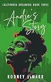 Andre's Story (California Dreaming Book 3)