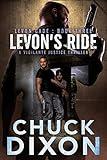 Levon's Ride: A Vigilante Justice Thriller (Levon Cade Book 3)
