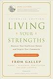 Living Your Strengths Catholic Edition (2nd Edition): Discover Your God-Given Talents and Inspire Your Community