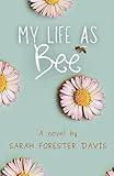 My Life as Bee