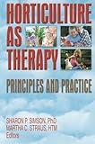 Horticulture as Therapy
