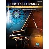 First 50 Hymns You Should Play on Piano