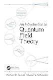 An Introduction To Quantum Field Theory