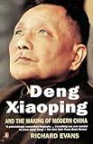 Deng Xiaoping and the Making of Modern China