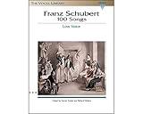 Franz Schubert - 100 Songs: Low Voice (Vocal Library)