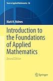 Introduction to the Foundations of Applied Mathematics (Texts in Applied Mathematics, 56)