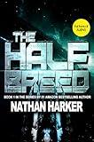 The Half Breed: A Sci-fi Horror Thriller (Book 1 in The Half Breed Series)