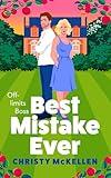 Best Mistake Ever: A BRAND NEW spicy workplace romance from Christy McKellen for 2025