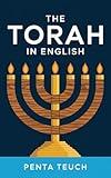 The Torah in English - Bible Large Print by Penta Teuch: Genesis, Exodus, Leviticus, Numbers, and Deuteronomy (Grapevine Edition)