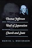 Thomas Jefferson and the Wall of Separation Between Church and State (Critical America)