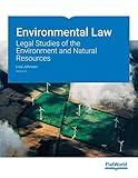 Environmental Law: Legal Studies of the Environment and Natural Resources (2nd Edition)