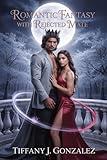 Romantic Fantasy With Rejected Mate: Bound by Fate. Marked by a Monster. Chosen to Reign.
