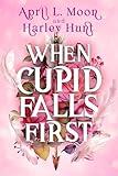 When Cupid Falls First: A Magically Lighthearted Paranormal Romance