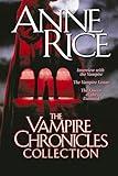 The Vampire Chronicles Collection, Volume 1(Cover may vary)