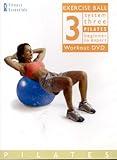 Exercise Ball Workout Dvd: System Three (3) Pilates - Beginner to Expert