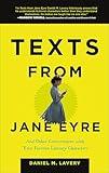 Texts from Jane Eyre: And Other Conversations with Your Favorite Literary Characters