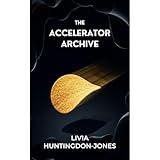 The Accelerator Archive
