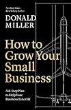 How to Grow Your Small Business: A 6-Step Plan to Help Your Business Take Off