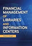 Financial Management of Libraries and Information Centers