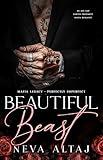 Beautiful Beast: An Age Gap Forced Proximity Mafia Romance (Mafia Legacy - Perfectly Imperfect Book 1)