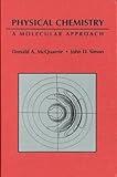 Physical Chemistry: A Molecular Approach