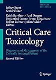 Critical Care Toxicology: Diagnosis and Management of the Critically Poisoned Patient