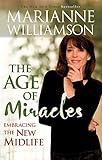 The Age of Miracles: Embracing The New Midlife