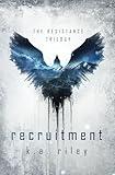 Recruitment: A Dystopian Novel (The Resistance Trilogy)