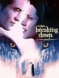 Twilight Saga: Breaking Dawn Part 1