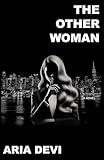The Other Woman: A Novel