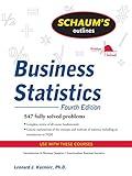 Schaum's Outline of Business Statistics, Fourth Edition