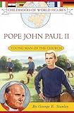 Pope John Paul II: Young Man of the Church (Childhood of World Figures)