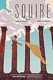 Squire: A Graphic Novel