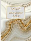 Salon Appointment Book Undated, 53 Weeks Start Anytime: Daily and Hourly Planner to Schedule Appointments in 15 Minute Intervals: Beautiful White ... Self Employed, Salons, Spas, Gift Idea