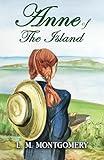 Anne of the Island: Part of The Classic Anne of Green Gables Series: Anne of Green Gables, Book 3