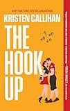 The Hook Up: A Sexy Opposites Attract Sports Romance with a Confident Quarterback and a Prickly College Student (Game On, 1)