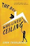 The Boy Who Lived In The Ceiling (Arnhurst)