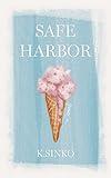 Safe Harbor: A YA Small Town Beach Romance (Scoops Series Book 1)