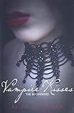 Vampire Kisses: The Beginning (Vampire Kisses / Kissing Coffins / Vampireville) (Vampire Kisses (Quality))