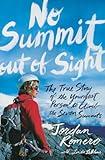 No Summit out of Sight: The True Story of the Youngest Person to Climb the Seven Summits