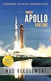 Growing up with Spaceflight- Apollo part one